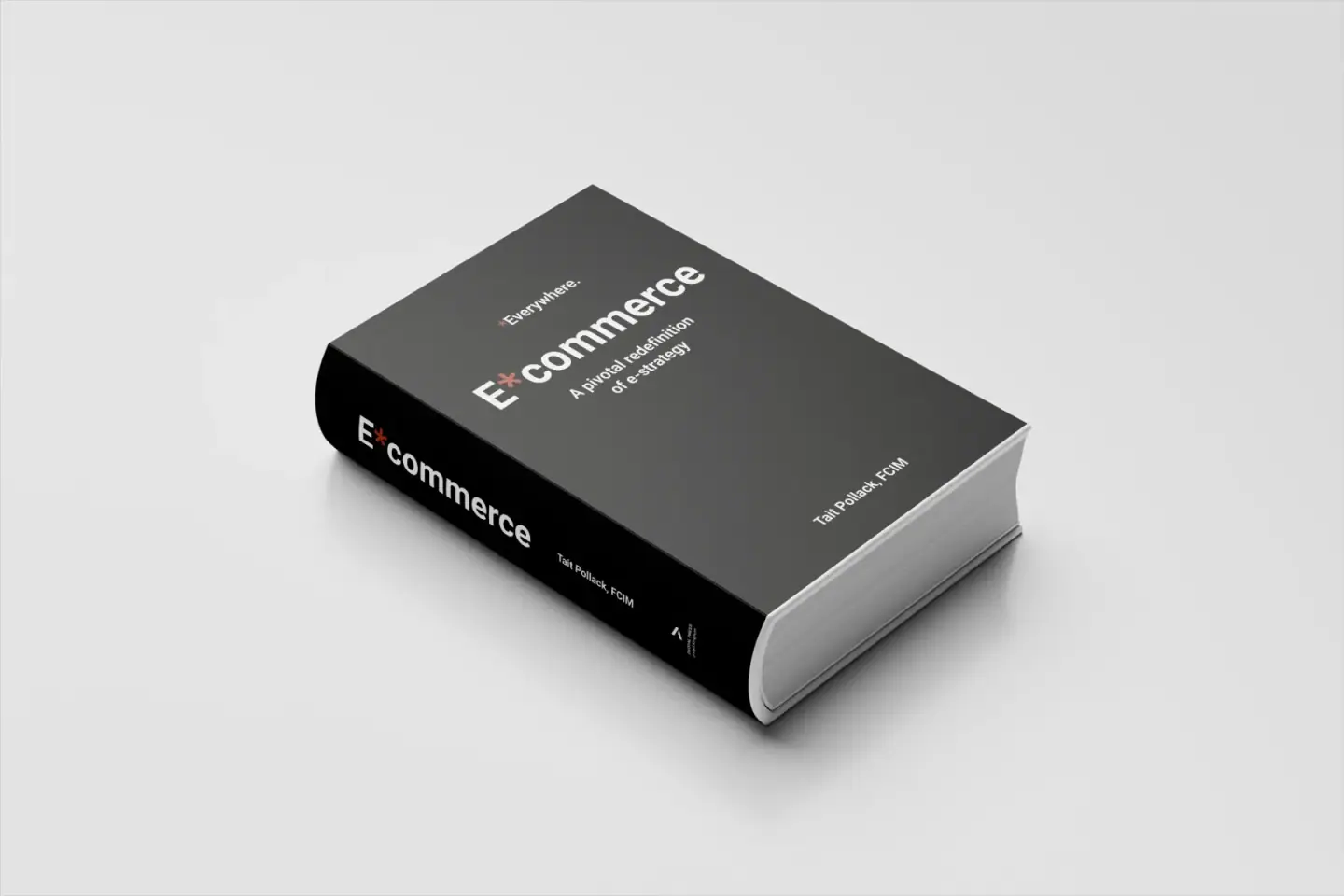 What Is Everywhere-Commerce? Why E*commerce Is the Strategy You’ve Been Waiting For