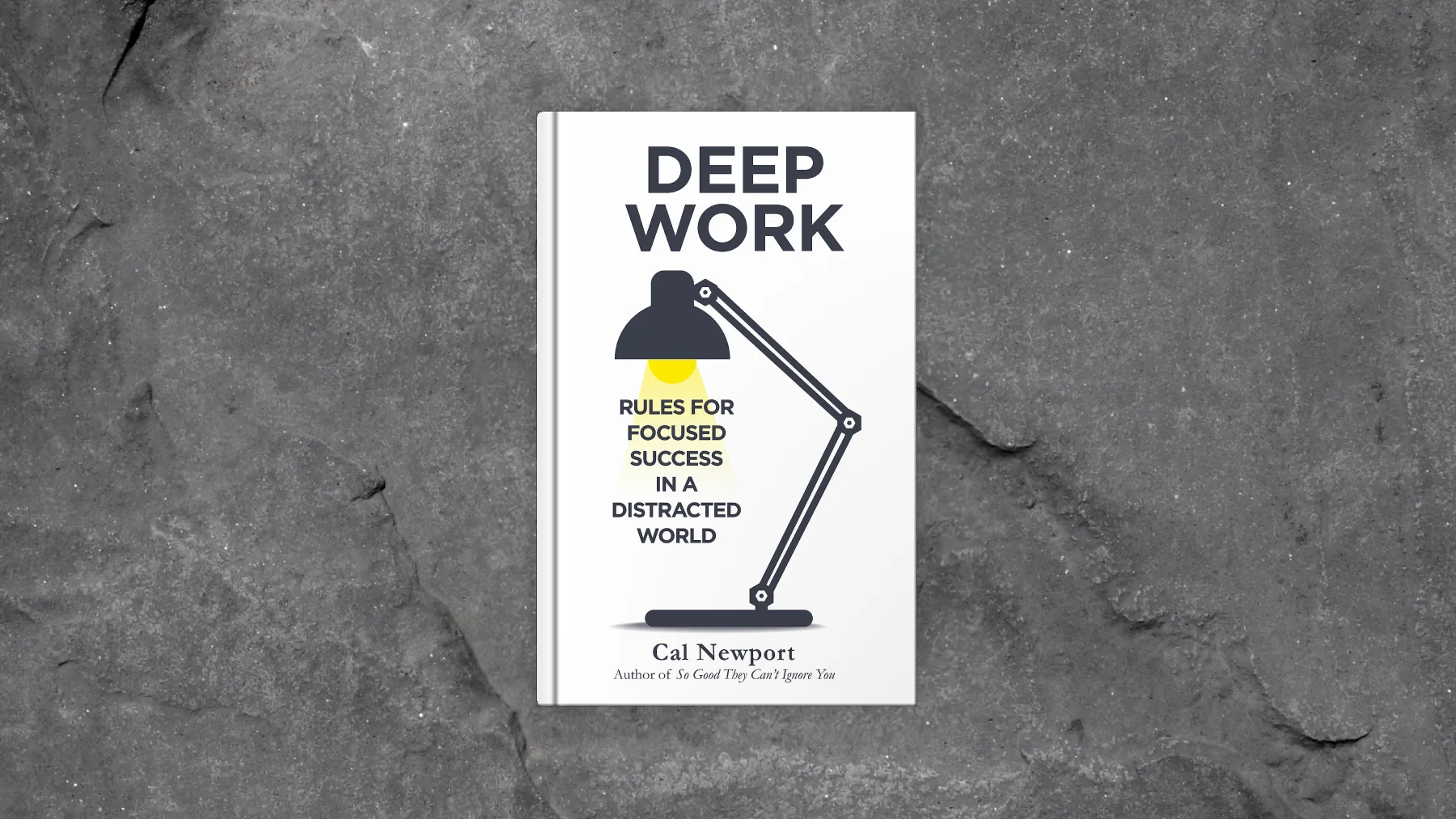 Deep Work By Cal Newport