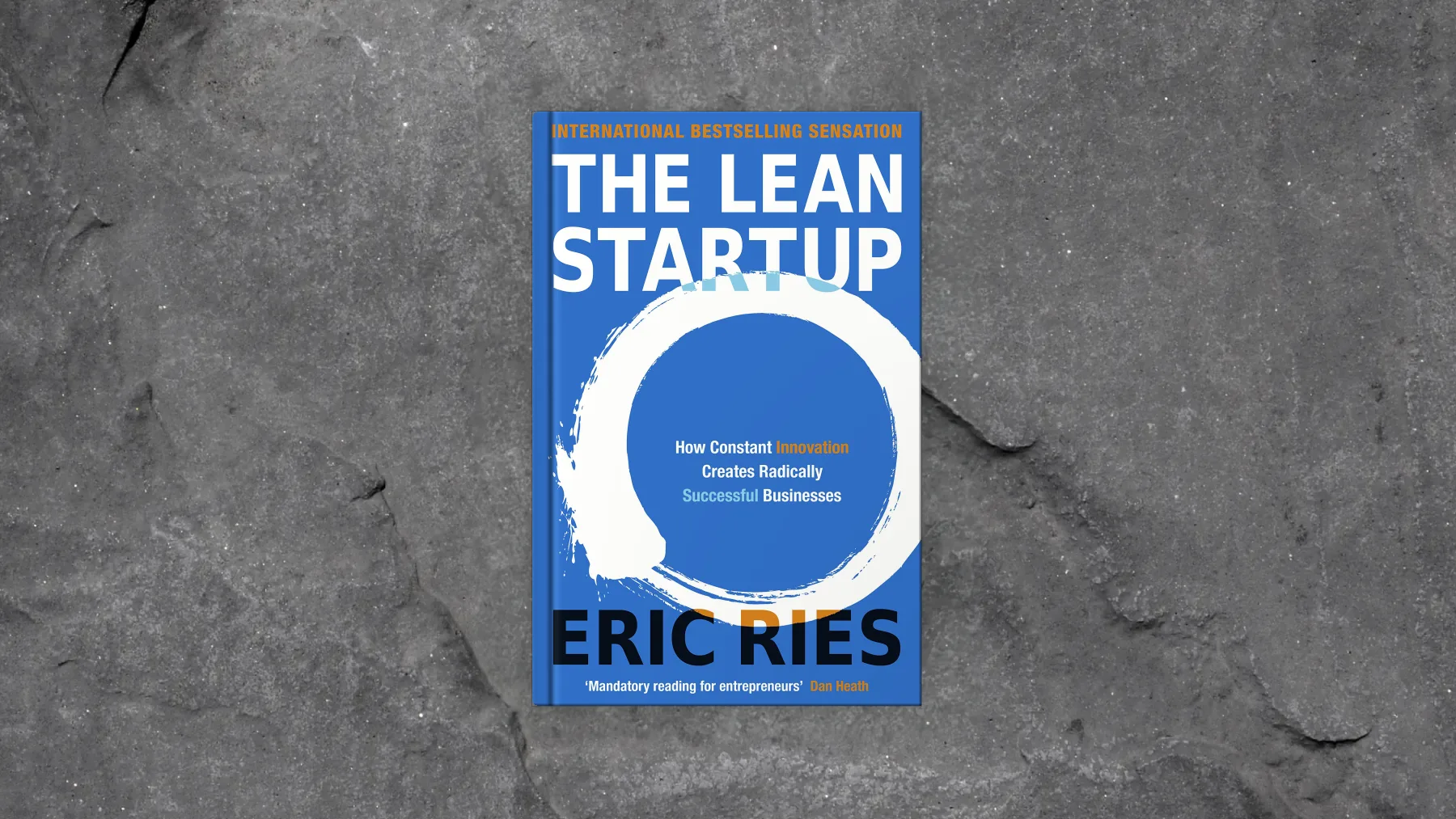 The Lean Startup By Eric Ries