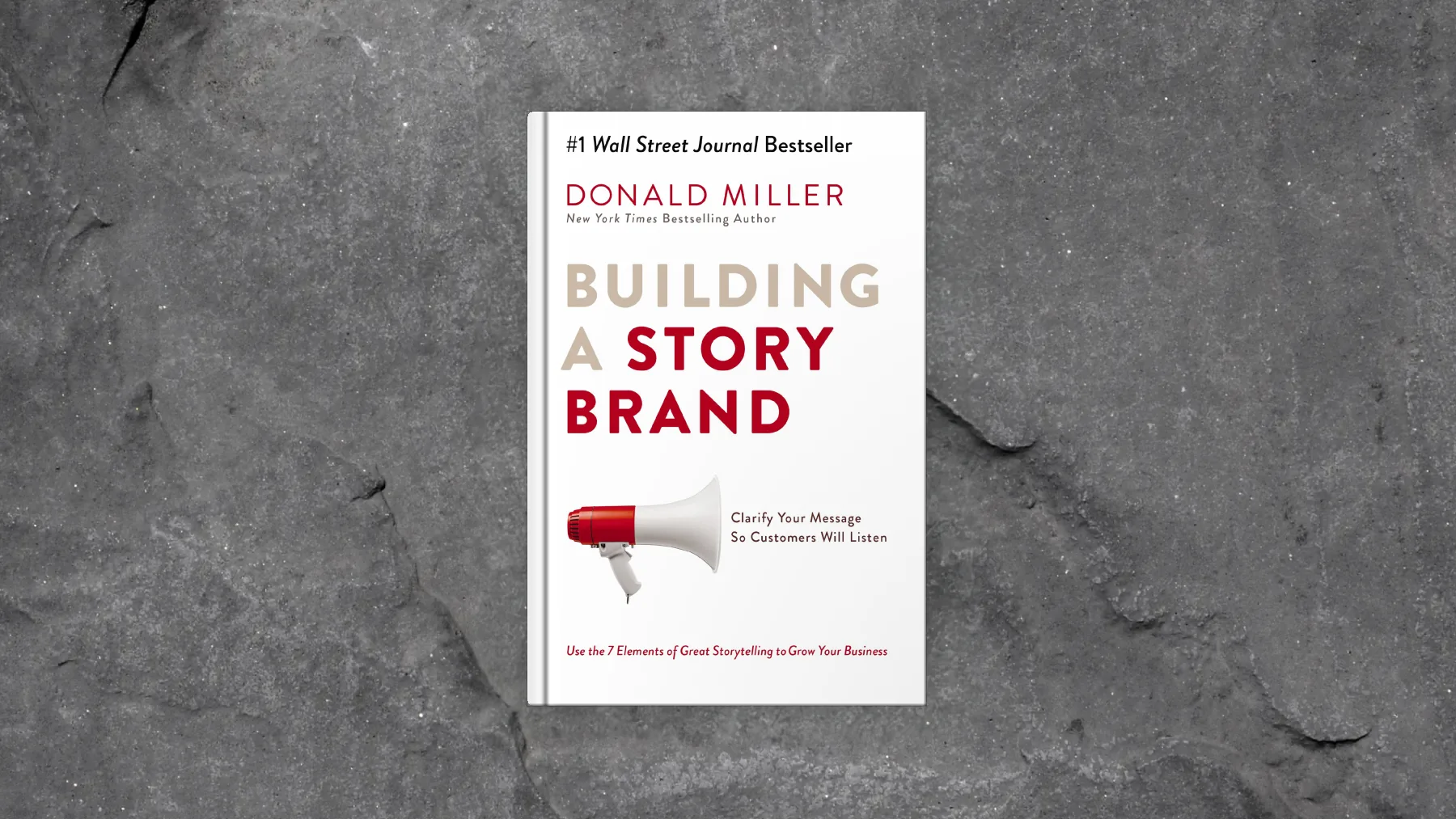 Building A StoryBrand By Donald Miller